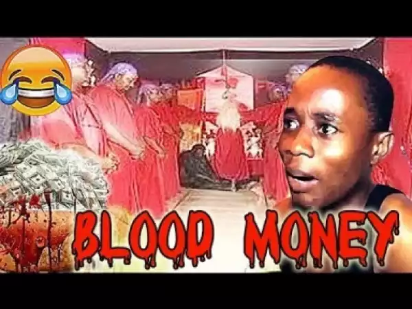Funny videos - Blood Money (Comedy Skit)